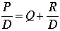 P/D=Q+R/D. 