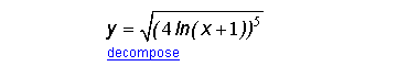 y equals the square root of ((4 times the natural logarithm of (x plus 1) ) raised to the power 5) which equals (4 times the natural logarithm of (x plus 1) ) raised to the power (5 over 2)