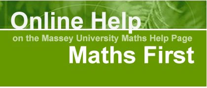 Online Help on the Massey University Maths Help Page Maths First 